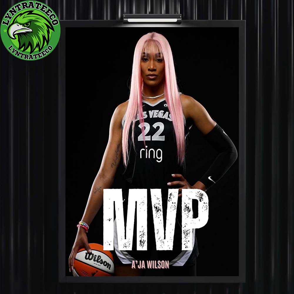 Aja Wilson Is A Four Time WNBA MVP Award Winner 2025 Home Decor Poster Canvas