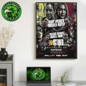 Battle WBA Mary Spencer Vs Mikaela Mayer And Wilkens Mathieu Vs Shakeel Phinn For Watch Live In Top Rank On October 30 2025 Home Decor Poster Canvas