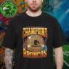 Brisbane Broncos For Champions Ring On Octorber 2025 Unisex T-Shirt