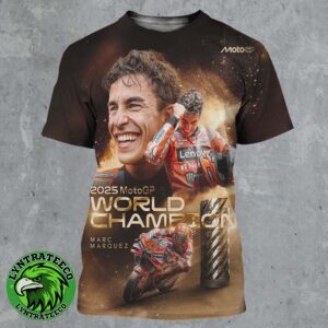 Congrats Marc Marquez Is The 2025 MotoGP World Champion More Than A Number All Over Print Shirt