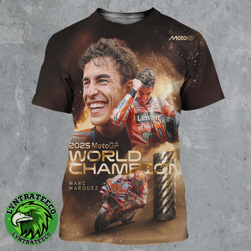 Congrats Marc Marquez Is The 2025 MotoGP World Champion More Than A Number All Over Print Shirt