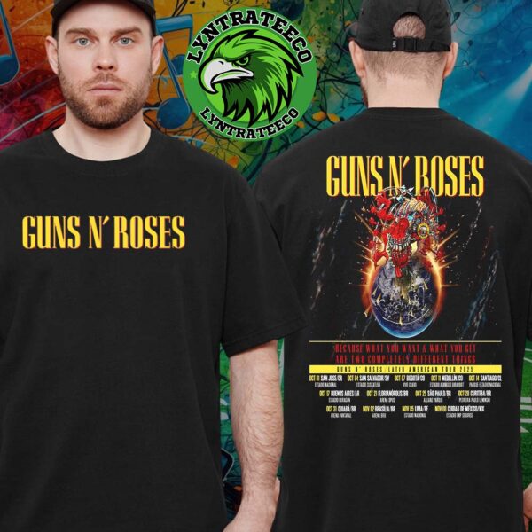 Guns N Roses For Latin American Rour Sechdule On Octorber 2025 Unisex T-Shirt