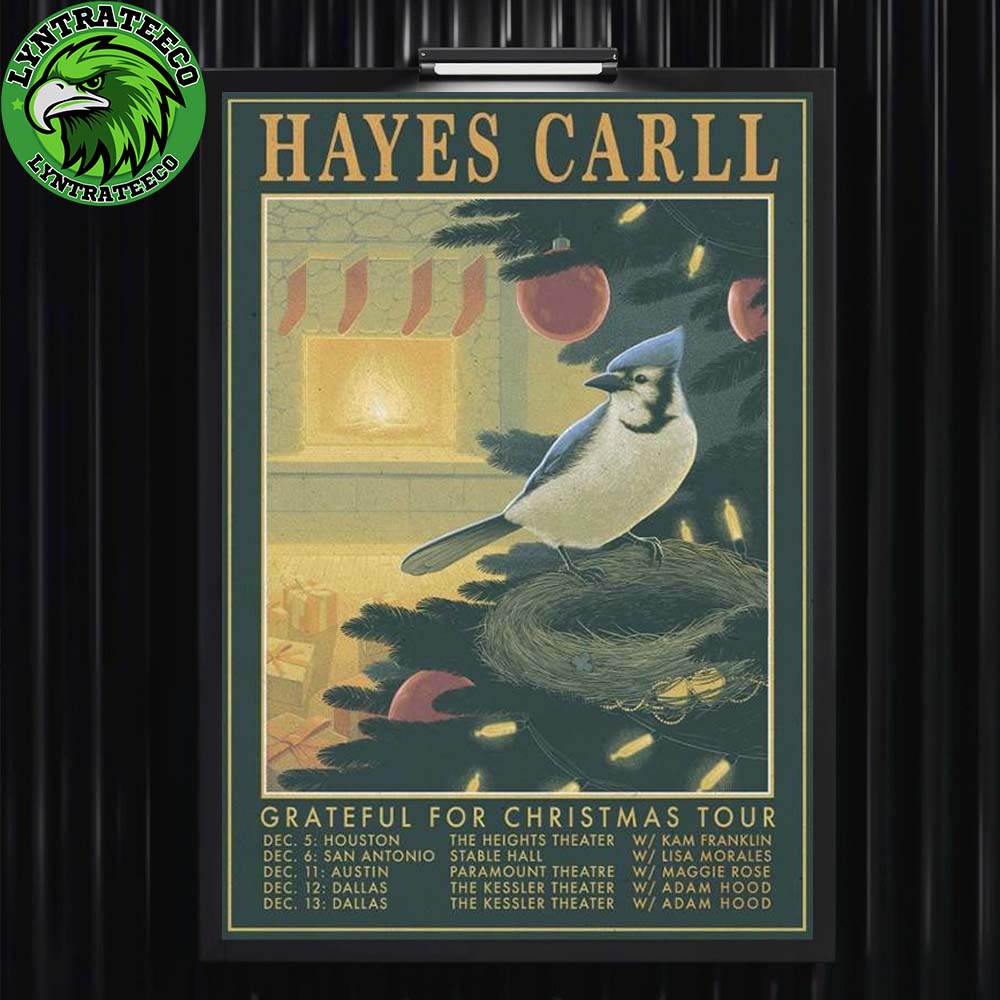 Hayes Carll Grateful For Christmas Tour Sechdule On December 2025 Home Decor Poster Canvas Hayes Carll Grateful For Christmas Tour Sechdule On December 2025 Home Decor Poster Canvas