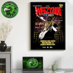 Lil Weezyana Fest With Lil Wayne For 10th Anniversary At Smoothie King Center In New Orleans LA On November 01 2025 Home Decor Poster Canvas