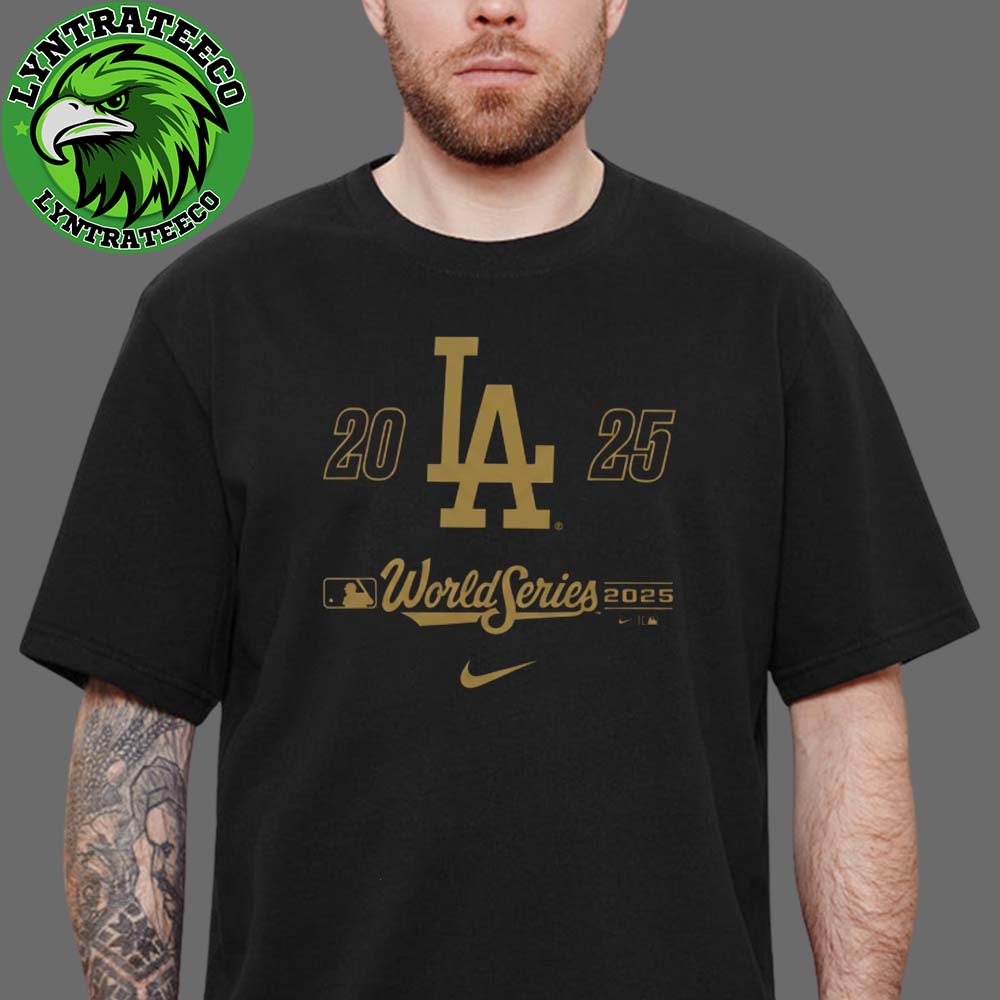 Los Angeles Dodgers And Nike For MLB World Series 2025 Unisex T-Shirt Los Angeles Dodgers And Nike For MLB World Series 2025 Unisex T-Shirt