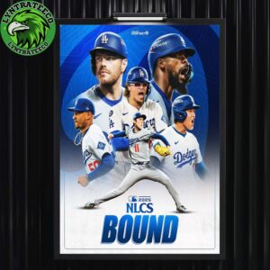 Los Angeles Dodgers For NLCS Bound Champions Postseason MLB 2025 Home Decor Poster Canvas