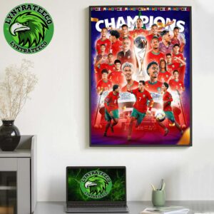 Marocco Are Champions U20WC FIFA 2025 Home Decor Poster Canvas