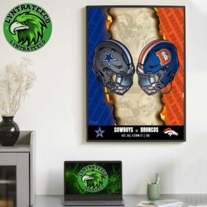 Matchup Dallas Cowboys VS Denver Broncos For Week 8 NFL Season Empower Field At Mile High In Denver CO On October 26 2025 Home Decor Poster Canvas