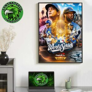 Matchup Los Angeles Dodgers VS Toronto Blue Jays For American League Champions MLB World Series 2025 Home Decor Poster Canvas
