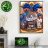 Matchup Los Angeles Dodgers VS Toronto Blue Jays For American League Champions MLB World Series 2025 Home Decor Poster Canvas