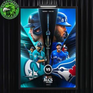 Matchup Seattle Mariners VS Toronto Blue Jays For ALCS American League Championship Series MLB 2025 Home Decor Poster Canvas