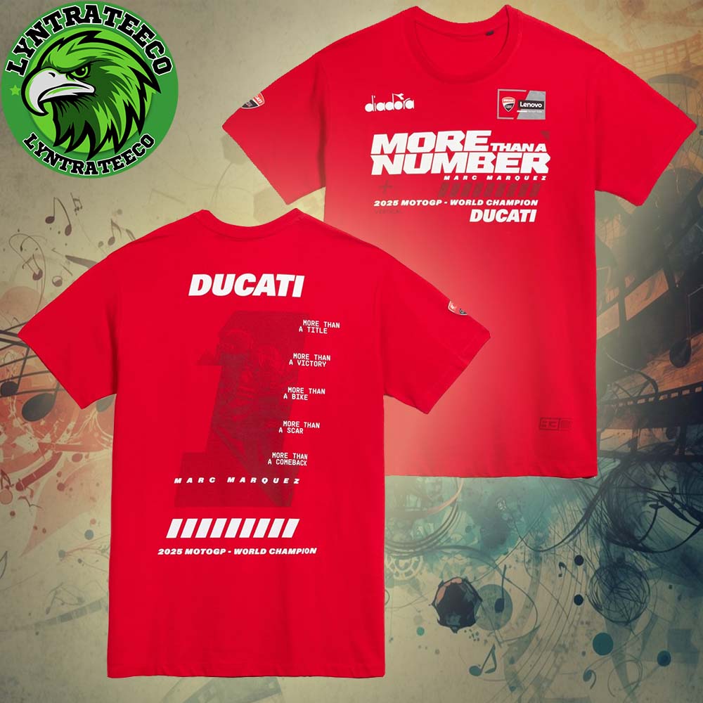 MotoGP For More Than A Number On World Champion 2025 Unisex T-Shirt