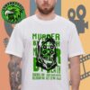 Murder By Death With AJJ At Pappy And Harriets In Pioneertown  CA On Octorber 31 2025 Unisex T-Shirt