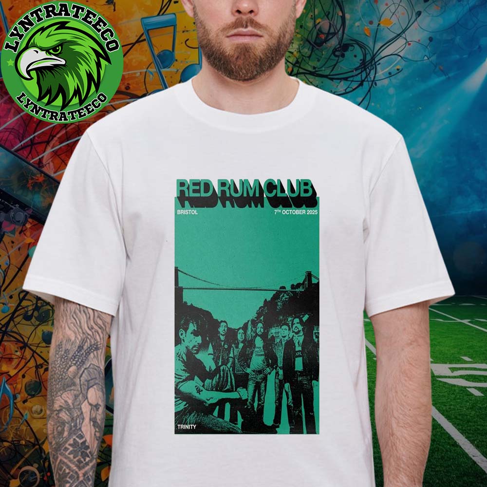 Red Rum Club Live Concert At Trinity Arts Centre In Bristol On October 07 2025 Unisex T-Shirt Red Rum Club Live Concert At Trinity Arts Centre In Bristol On October 07 2025 Unisex T-Shirt