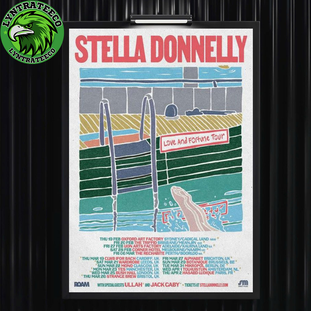 Stella Donnelly For Love And Fortune Tour Sechdule 2026 Home Decor Poster Canvas Stella Donnelly For Love And Fortune Tour Sechdule 2026 Home Decor Poster Canvas