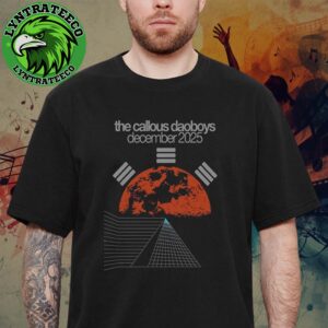 The Callous Daoboys December 2025 Tour Sechdule Unisex T-Shirt