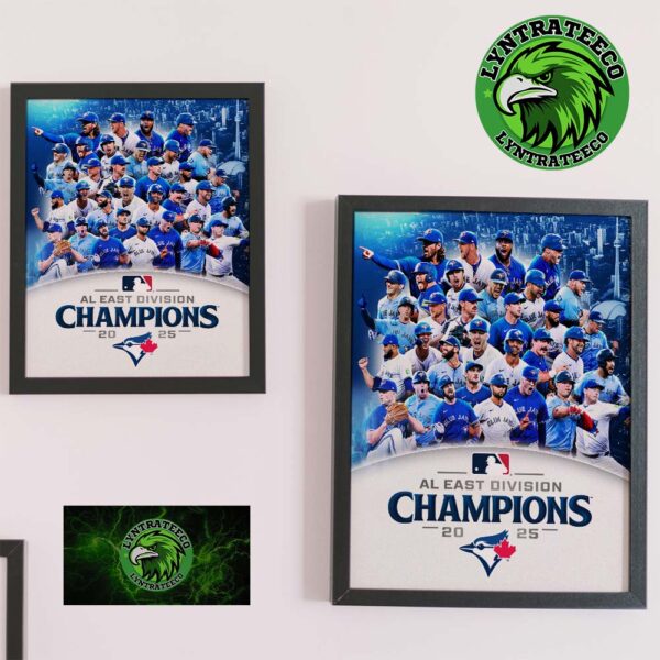 Toronto Blue Jays Top Of The East MLB 2025 AL East Division Champions Home Decor Poster Canvas