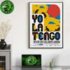 Yo La Tengo For Music Wins Festival 2025 Home Decor Poster Canvas