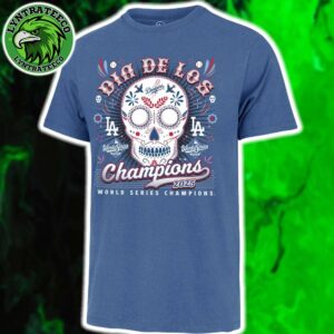 Dia De Los Champions Los Angeles Dodgers ’47 2025 World Series Champions Unisex T-Shirt